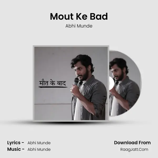 Mout Ke Bad MP3 Song by Abhi Munde Cover