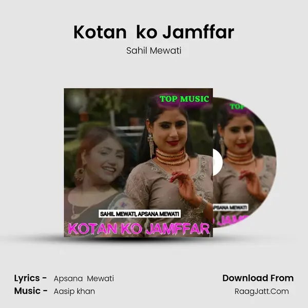 Kotan  ko Jamffar - Sahil Mewati