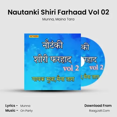 Nautanki Shiri Farhaad Vol 02 mp3 song