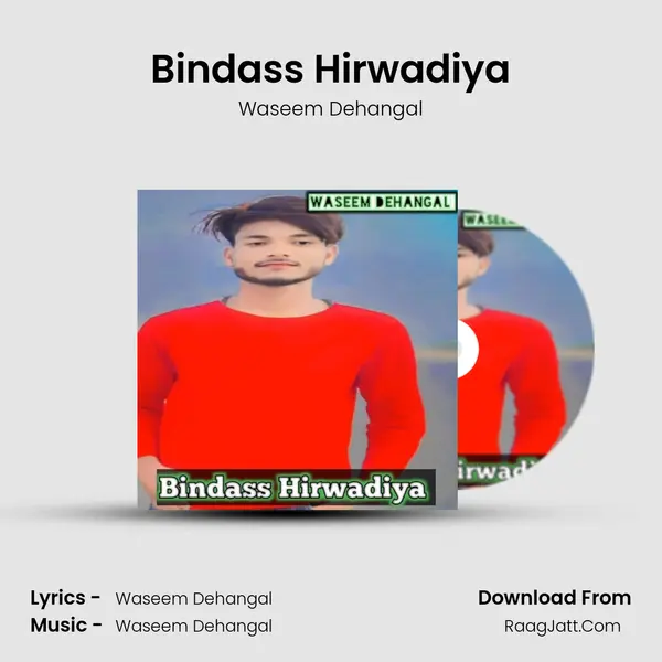 Bindass Hirwadiya - Waseem Dehangal