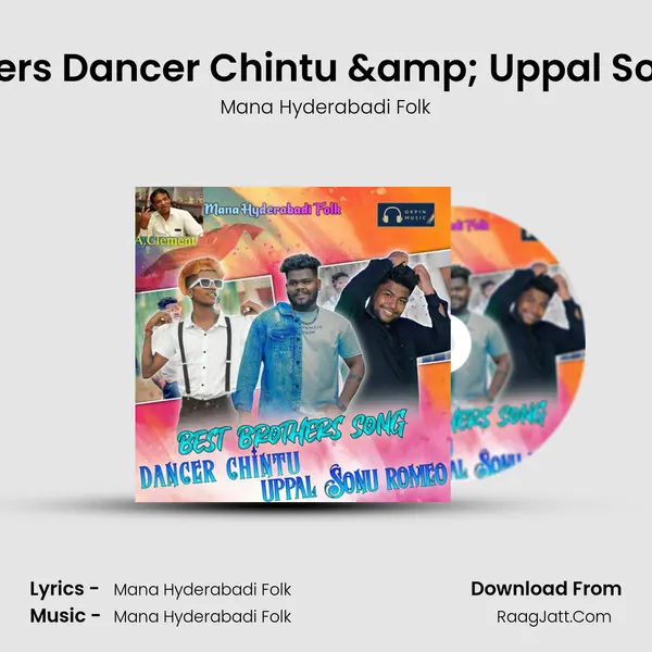 Best Brothers Dancer Chintu & Uppal Sonu Romeo - Mana Hyderabadi Folk