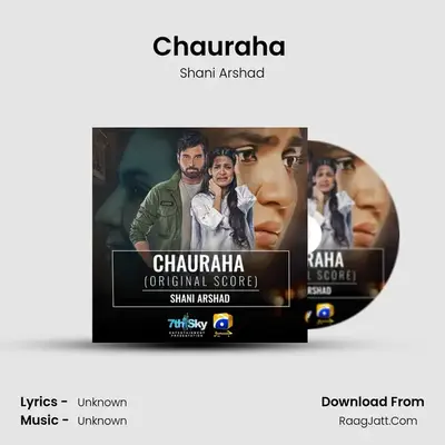 Chauraha (Original Score) - Shani Arshad