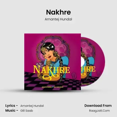 Nakhre mp3 song