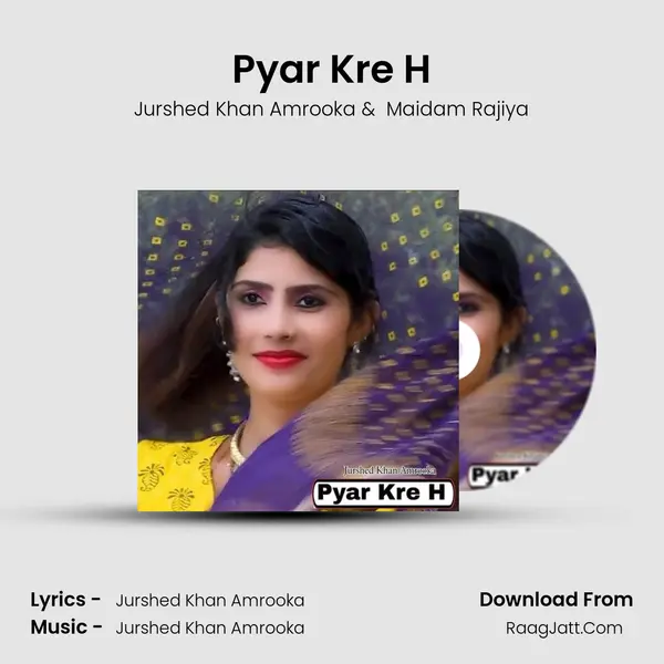 Pyar Kre H mp3 song