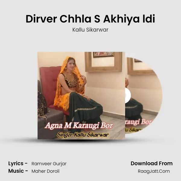 Dirver Chhla S Akhiya ldi MP3 Song by Kallu Sikarwar Cover
