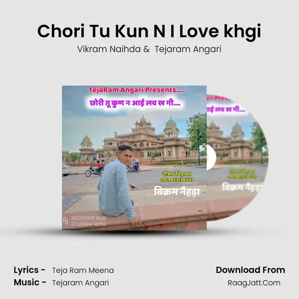Chori Tu Kun N I Love khgi MP3 Song by Vikram Naihda Cover