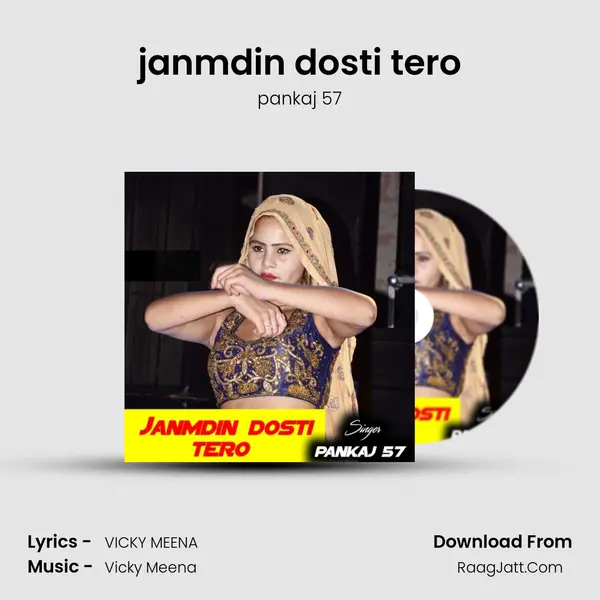 janmdin dosti tero - pankaj 57