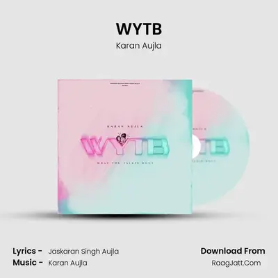 WYTB - Karan Aujla