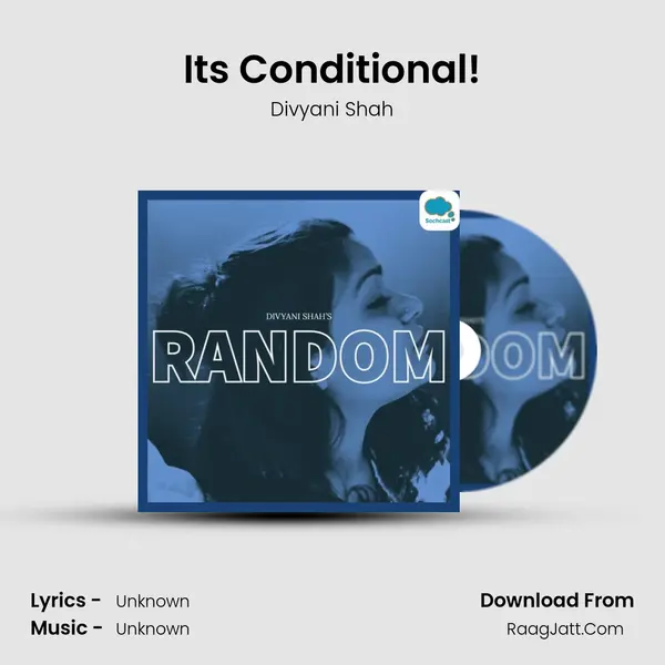 It&#x27;s Conditional! mp3 song