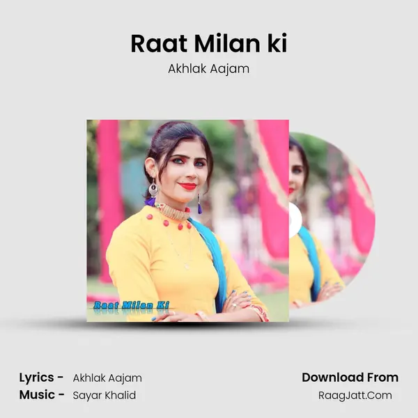 Raat Milan ki MP3 Song by Akhlak Aajam Cover