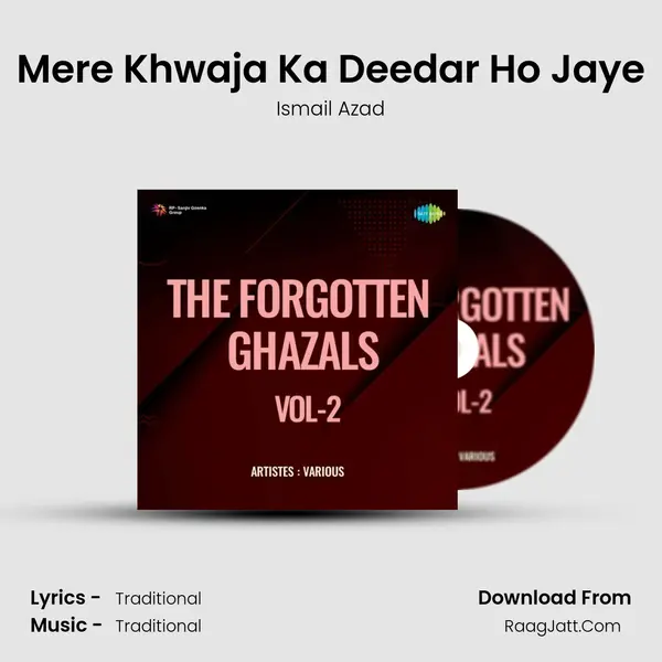 Mere Khwaja Ka Deedar Ho Jaye MP3 Song by Ismail Azad Cover