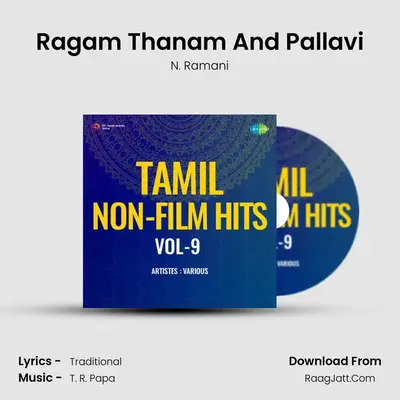 Ragam Thanam And Pallavi MP3 Song by N. Ramani Cover