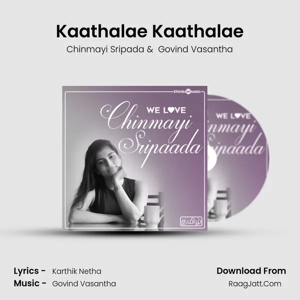 Kaathalae Kaathalae MP3 Song by Chinmayi Sripada Cover