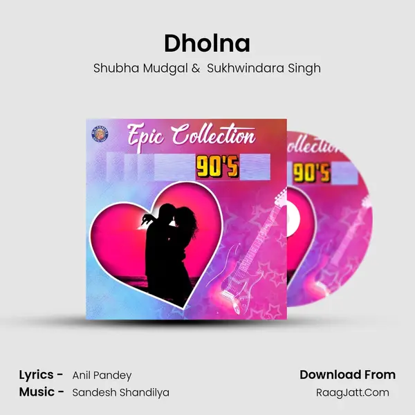 Dholna mp3 song