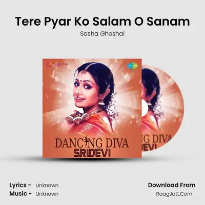 Tere Pyar Ko Salam O Sanam MP3 Song by Sasha Ghoshal Cover