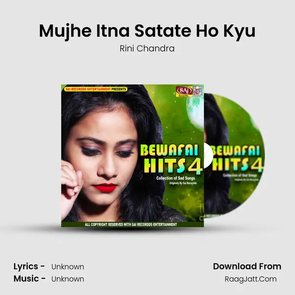 Mujhe Itna Satate Ho Kyu MP3 Song by Rini Chandra Cover