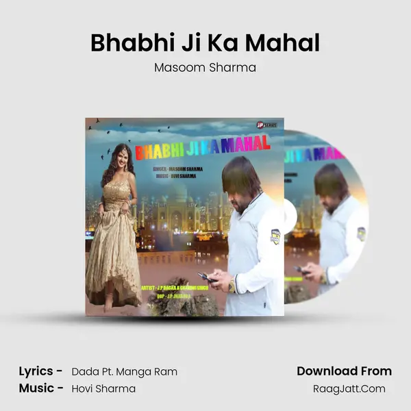 Bhabhi Ji Ka Mahal - Masoom Sharma