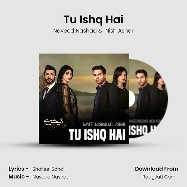 Tu Ishq Hai MP3 Song by Naveed Nashad Cover