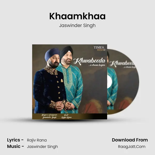 Khaamkhaa MP3 Song by Jaswinder Singh Cover