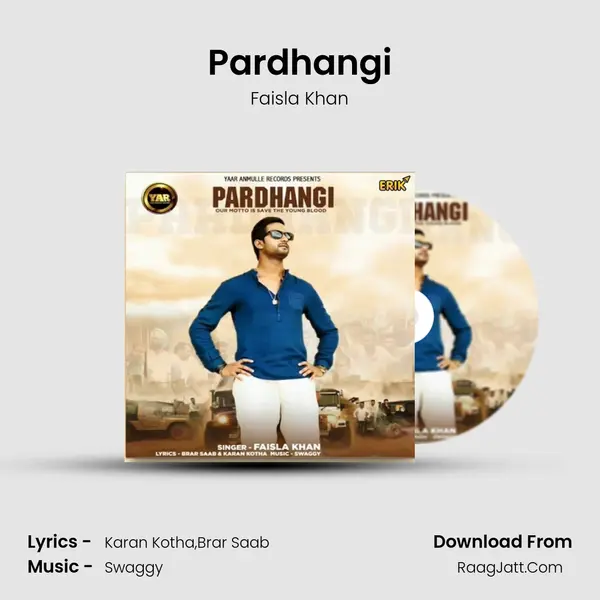 Pardhangi - Faisla Khan