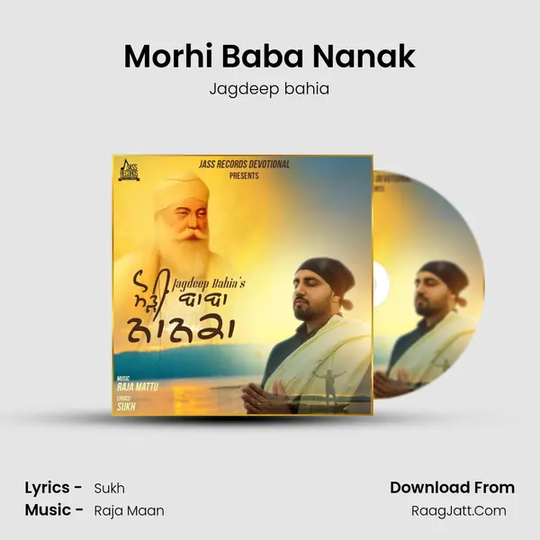Morhi Baba Nanak MP3 Song by Jagdeep bahia Cover