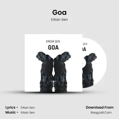 Goa - Erkan Sen