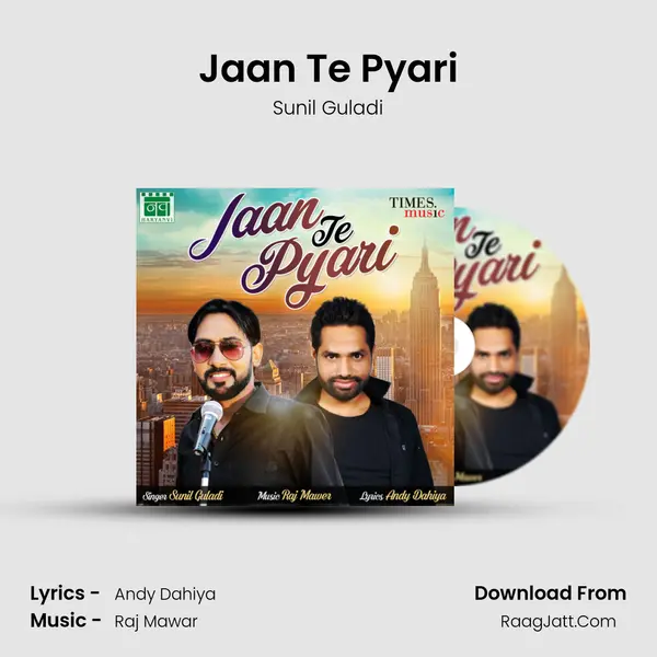 Jaan Te Pyari - Sunil Guladi