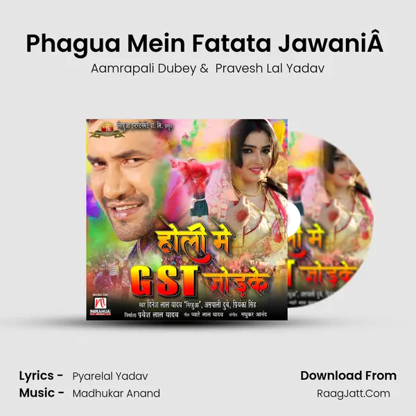 Phagua Mein Fatata JawaniÂ  MP3 Song by Aamrapali Dubey Cover