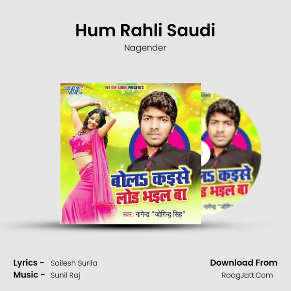 Hum Rahli Saudi MP3 Song by Nagender Cover