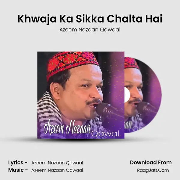 Khwaja Ka Sikka Chalta Hai Cover