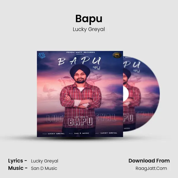 Bapu - Lucky Greyal