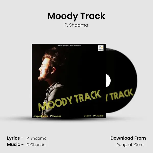 Moody Track - P. Shaama