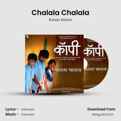 Chalala Chalala - Single - Rohan Rohan