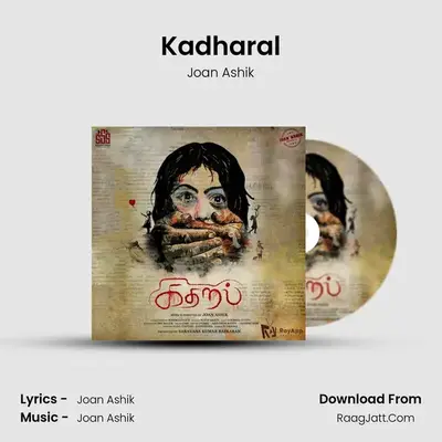 Kadharal - Joan Ashik
