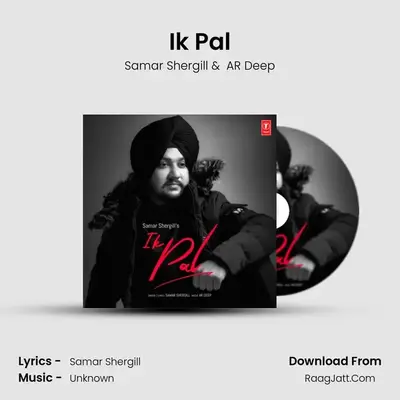 Ik Pal MP3 Song by Samar Shergill Cover
