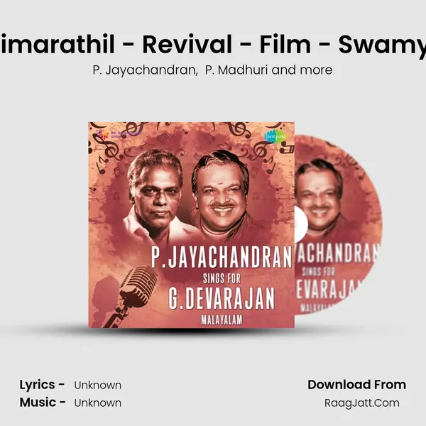 Swarnakodimarathil - Revival - Film - Swamy Ayyappan MP3 Song by P. Jayachandran Cover