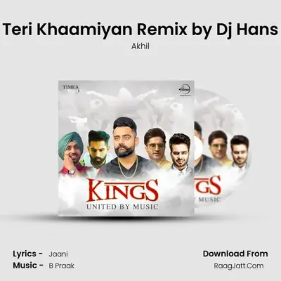 Teri Khaamiyan Remix by Dj Hans Cover