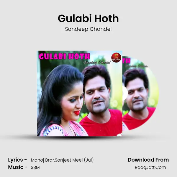 Gulabi Hoth - Sandeep Chandel