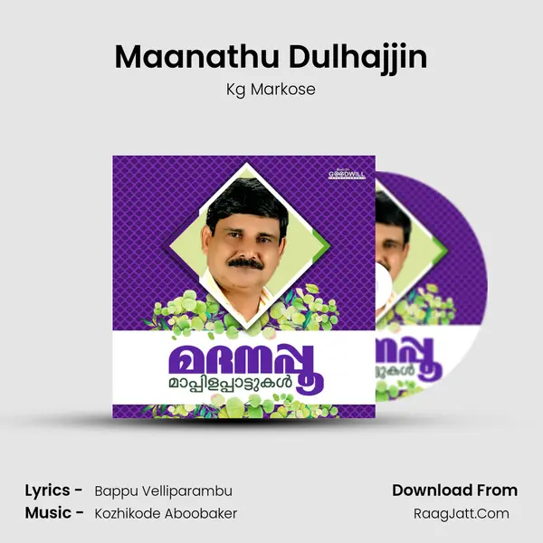 Maanathu Dulhajjin MP3 Song by Kg Markose Cover