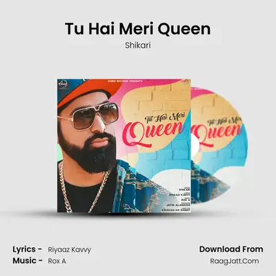 Tu Hai Meri Queen MP3 Song by Shikari Cover