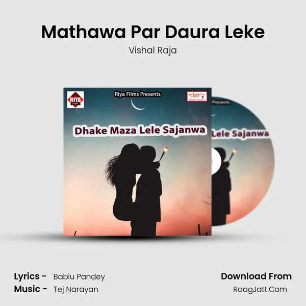 Mathawa Par Daura Leke MP3 Song by Vishal Raja Cover