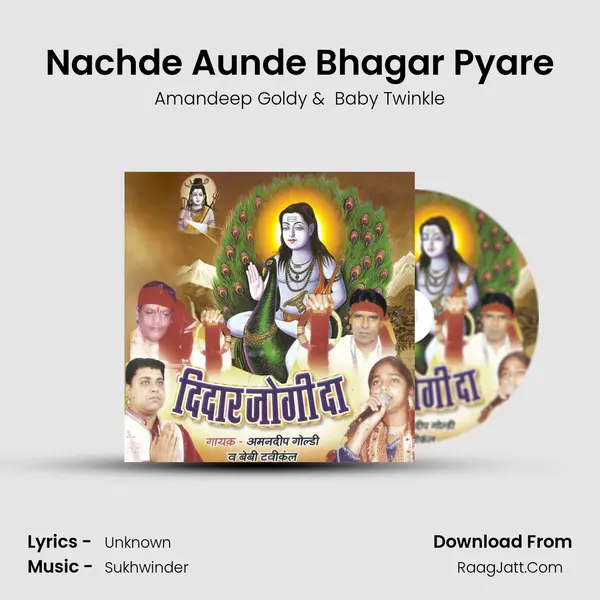 Nachde Aunde Bhagar Pyare mp3 song