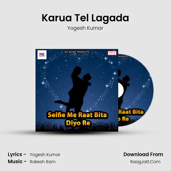 Karua Tel Lagada MP3 Song by Yogesh Kumar Cover