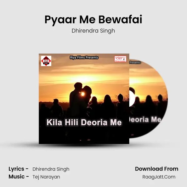 Pyaar Me Bewafai MP3 Song by Dhirendra Singh Cover
