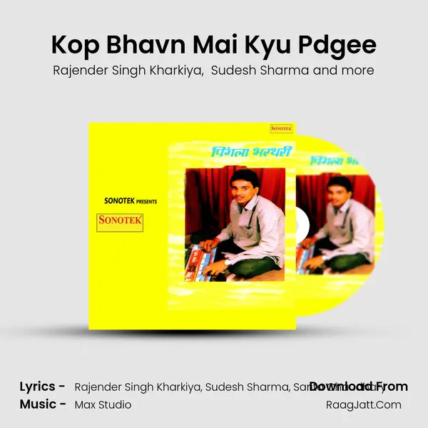 Kop Bhavn Mai Kyu Pdgee MP3 Song by Rajender Singh Kharkiya Cover