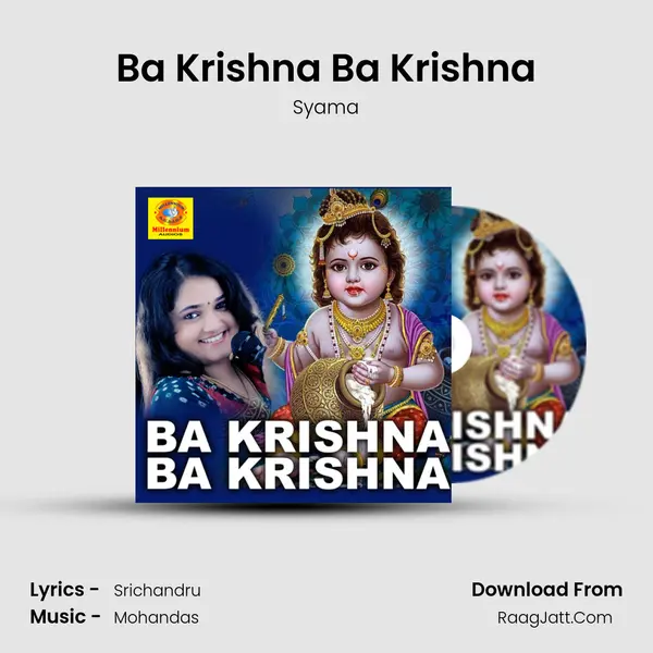 Ba Krishna Ba Krishna MP3 Song by Syama Cover