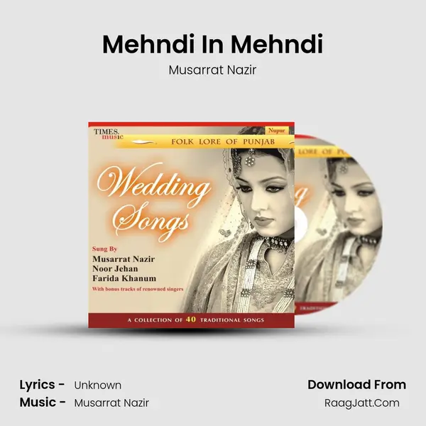 Mehndi In Mehndi MP3 Song by Musarrat Nazir Cover