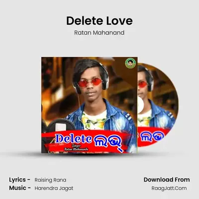 Delete Love - Ratan Mahanand