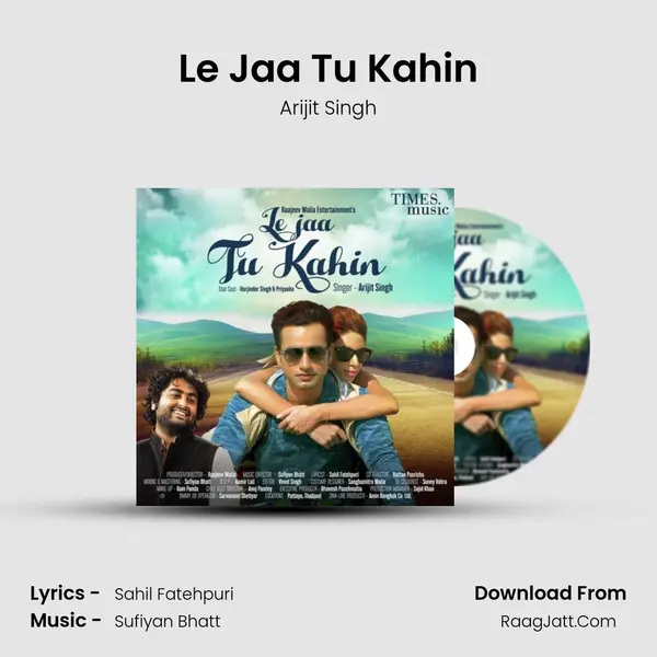 Le Jaa Tu Kahin MP3 Song by Arijit Singh Cover