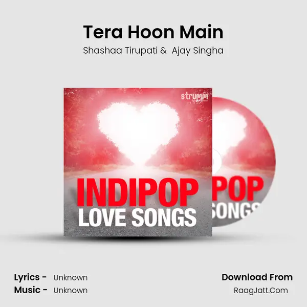 Tera Hoon Main MP3 Song by Shashaa Tirupati Cover
